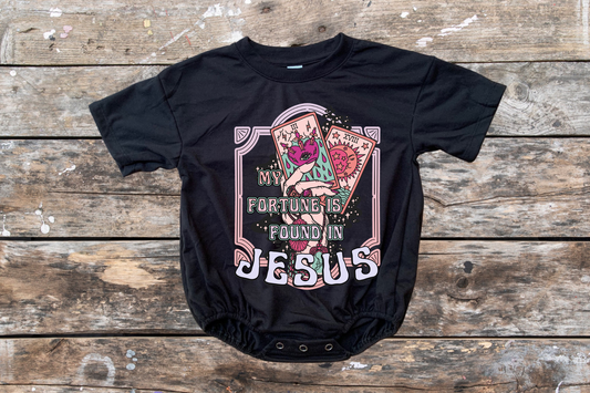 My fortune is found in Jesus Romper